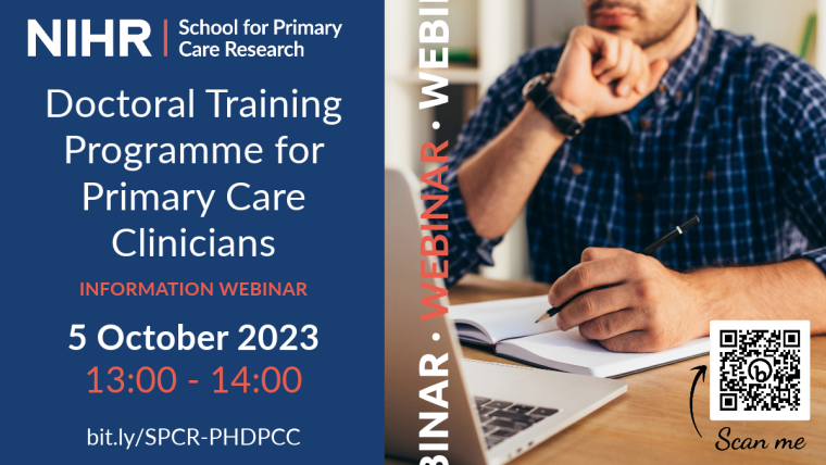 Text reads NIHR; School for Primary Care Research. Doctoral Training Programme for Primary Care Clinicians. Information Webinar. 5 October 2023. 13:00 - 14:00. bit.ly/SPCR-PHDPCC

Close up of a man in front of a laptop, he has a pencil and notebook ready to take notes.