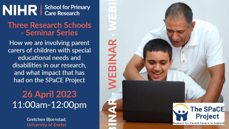 Text reads NIHR; School for Primary Care Research. Three Research Schools - Seminar Series. How we are involving parent carers of children with special educational needs and disabilities in our research, and what impact that has had on the SPaCE Project. 26 April 2023, 11:00am-12:00pm, Gretchen Bjornstad, University of Exeter 

A man assists a young person on a computer, he is standing behind as the young person sits at a desk.