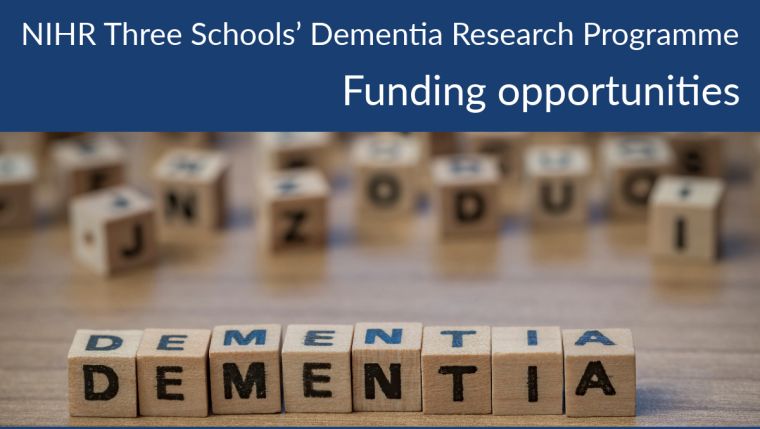 NIHR Three Schools’ Dementia Research Programme Funding Calls