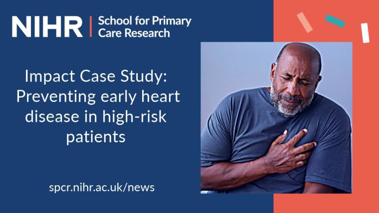 Impact Case study: Preventing early heart disease in high-risk patients