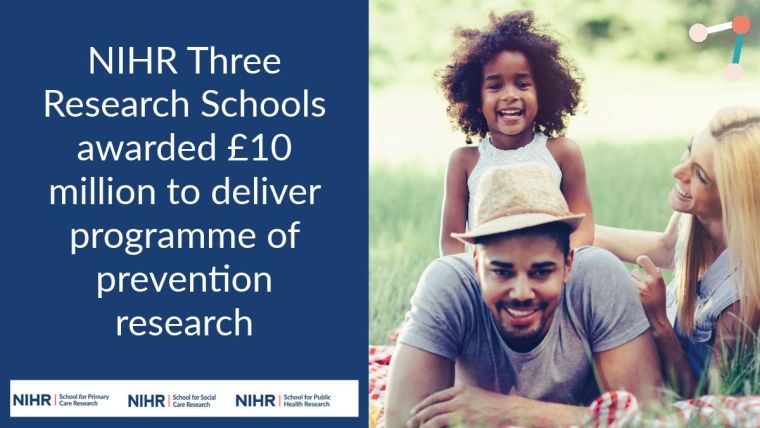 NIHR Three Research Schools awarded £10 million to deliver programme of prevention research